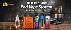 Best Refillable Pod Vape System for Flavor & Battery Life