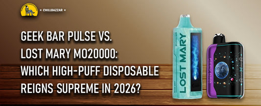 Geek Bar Pulse vs. Lost Mary MO20000: Which High-Puff Disposable Reigns Supreme in 2026?